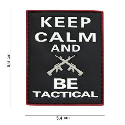 Keep calm and be tactical PVC Nášivka